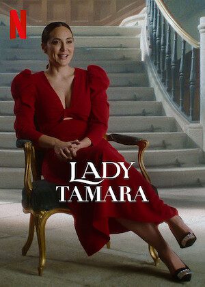 Lady Tamaraon Netflix