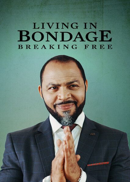 Living in Bondage: Breaking Free 