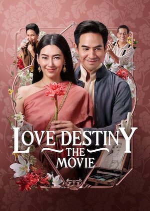Love Destiny The Movie poster