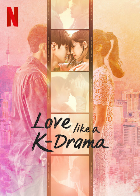 Love Like a K-Drama on Netflix