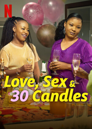 Love, Sex and 30 Candles  poster