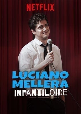 Luciano Mellera: Infantiloide poster