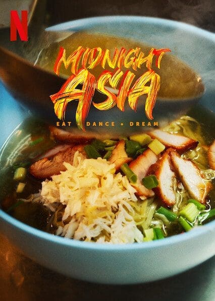Midnight Asia: Eat · Dance · Dream  poster