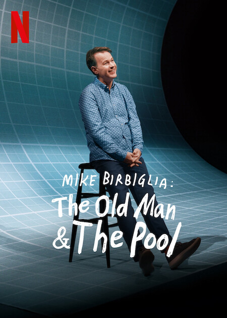 Mike Birbiglia: The Old Man and The Pool  poster