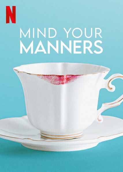 Mind Your Manners  poster
