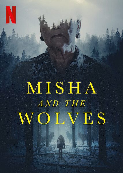 Misha and the Wolves  poster