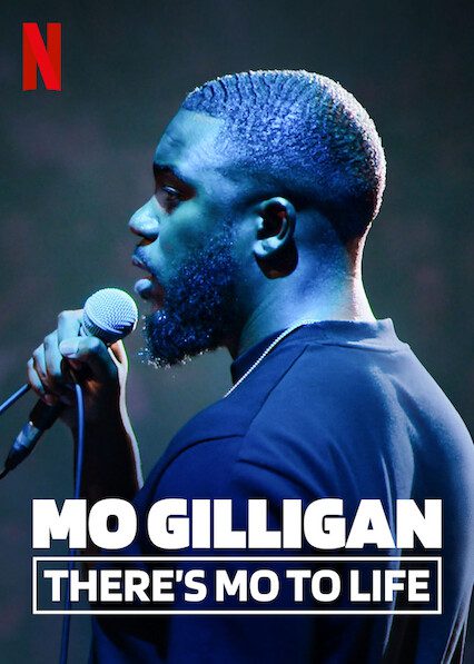 Mo Gilligan: There's Mo to Life  poster