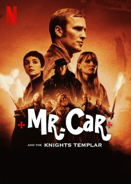 Mr. Car and the Knights Templar poster