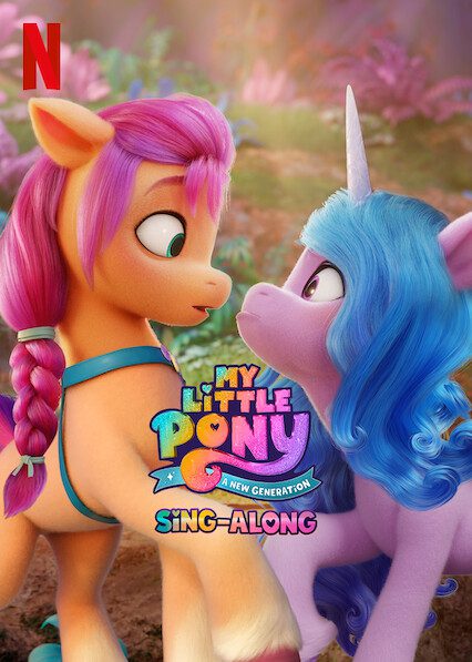 My Little Pony: A New Generation: Sing-Along  poster