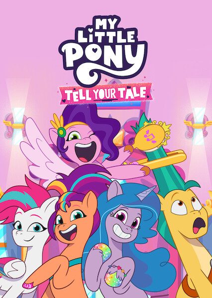 My Little Pony: Tell Your Tale on Netflix