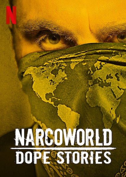 Narcoworld: Dope Stories  poster