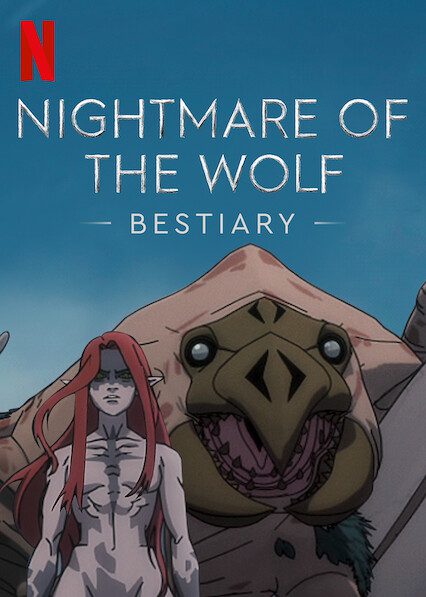 Nightmare of the Wolf Bestiary on Netflix