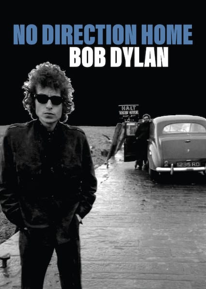 No Direction Home: Bob Dylan on Netflix