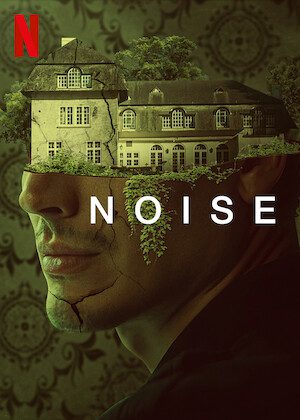 Noise on Netflix