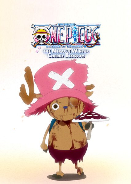 One Piece: Episode of Chopper: Bloom in the Winter, Miracle Sakura on Netflix