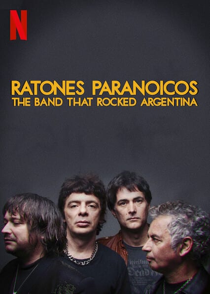 Ratones Paranoicos: The Band that Rocked Argentina  poster