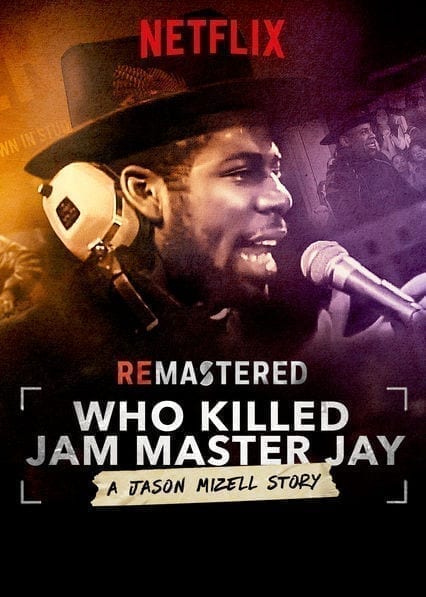 ReMastered: Who Killed Jam Master Jay?  poster