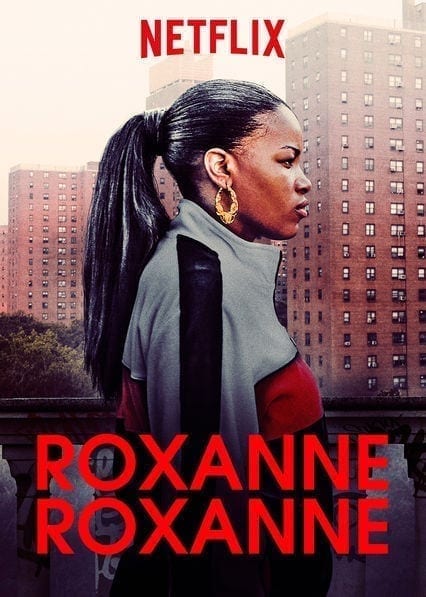 Roxanne Roxanne poster