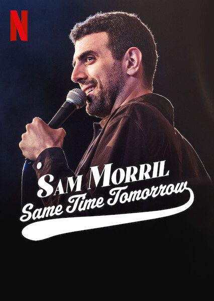 Sam Morril: Same Time Tomorrow  poster