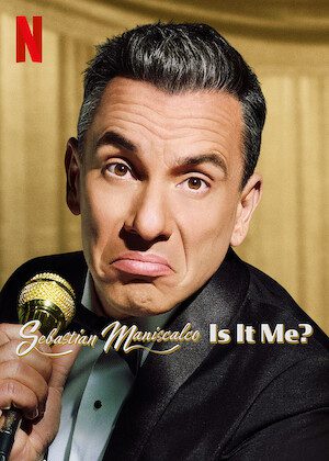 Sebastian Maniscalco: Is It Me?  poster