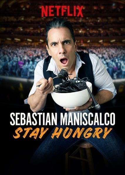 Sebastian Maniscalco: Stay Hungry  poster