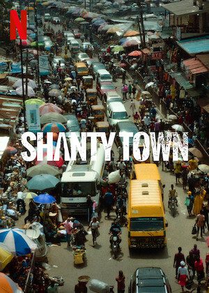 Shanty Town on Netflix