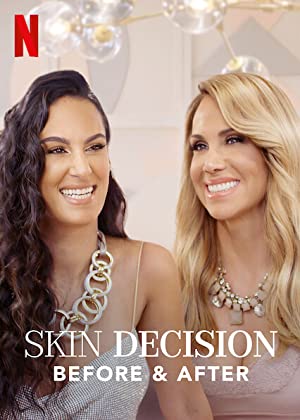 Skin Decision: Before and After  poster