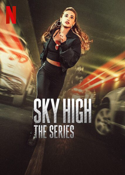 Sky High: The Serieson Netflix
