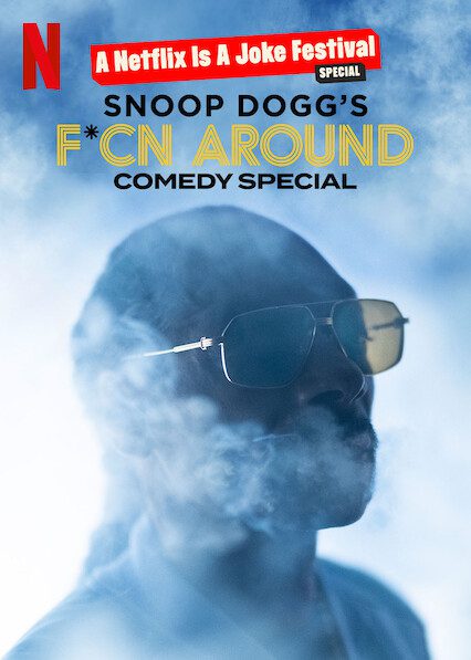 Snoop Dogg's F*cn Around Comedy Special  poster