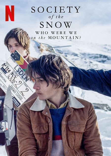 Society of the Snow: Who Were We on the Mountain?  poster
