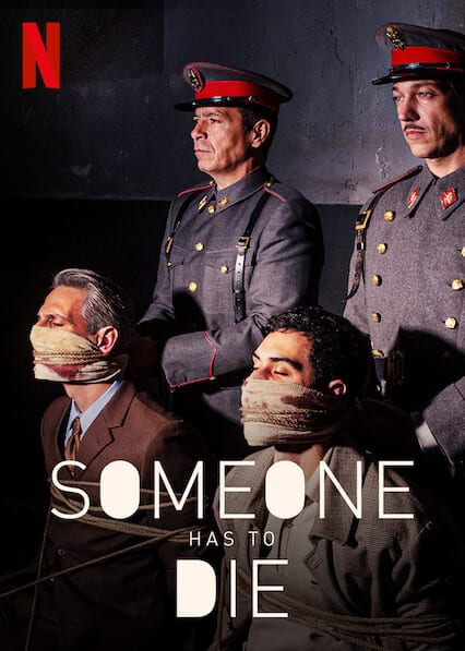 Someone Has to Die  poster
