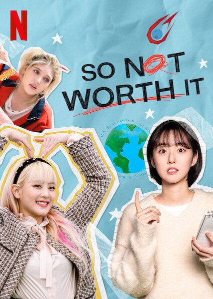 So Not Worth It