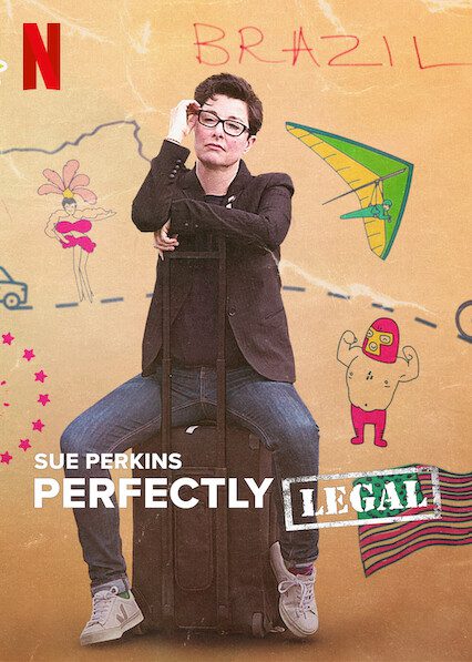 Sue Perkins: Perfectly Legal  poster