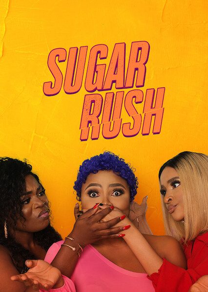 Sugar Rush on Netflix