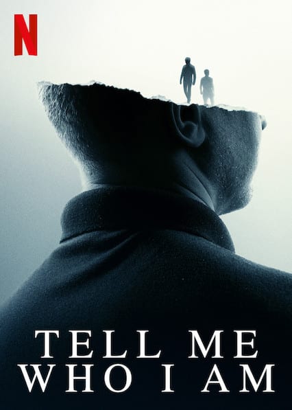 Tell Me Who I Am  poster
