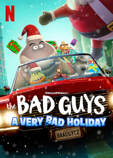 The Bad Guys: A Very Bad Holiday on Netflix