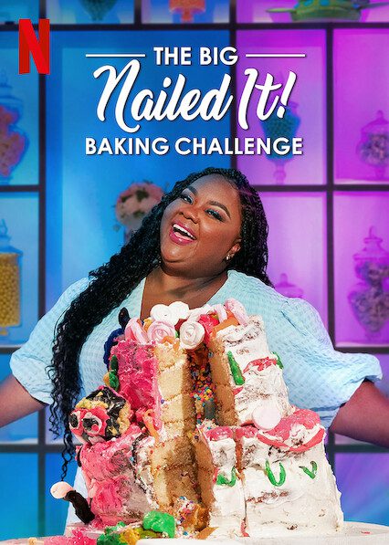 The Big Nailed It Baking Challenge  poster