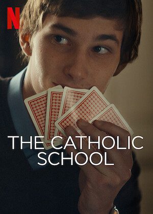 The Catholic School on Netflix