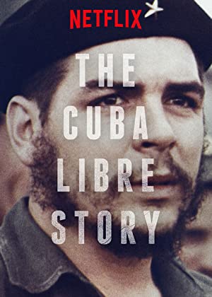 The Cuba Libre Story  poster