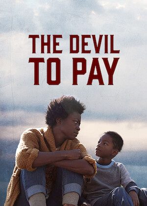 The Devil to Pay on Netflix