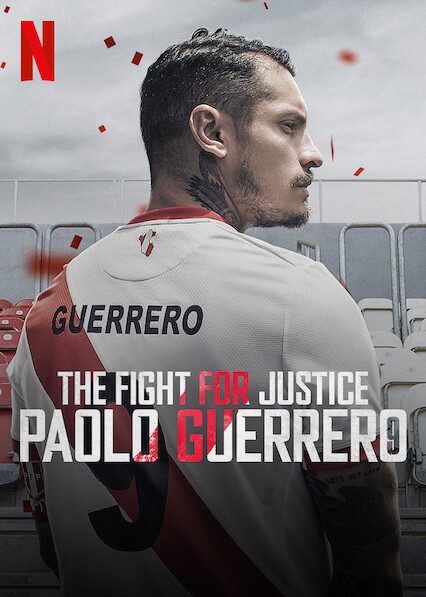 The Fight for Justice: Paolo Guerrero  poster