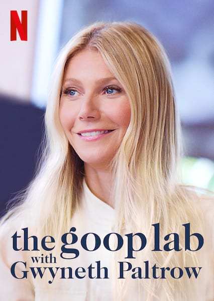 The Goop Lab With Gwyneth Paltrow  Poster
