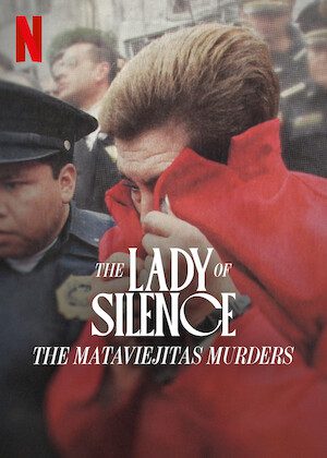 The Lady of Silence: The Mataviejitas Murders poster