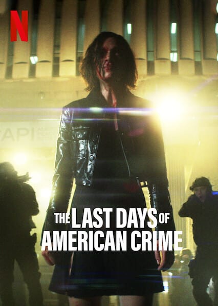 The Last Days of American Crime poster