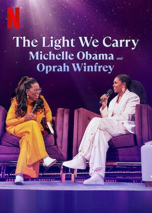 The Light We Carry: Michelle Obama and Oprah Winfrey  poster