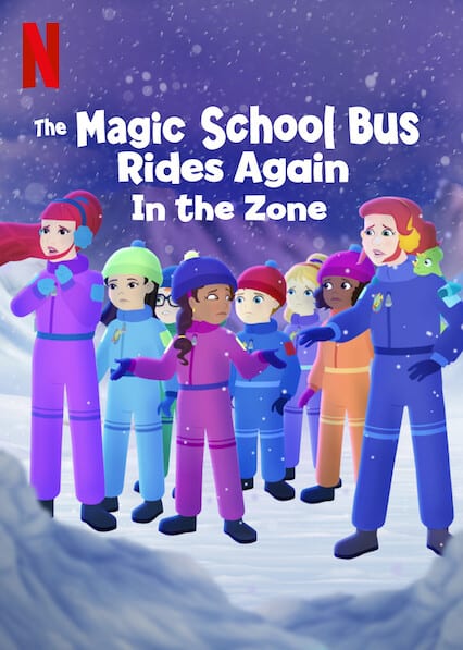 The Magic School Bus Rides Again In the Zone  poster