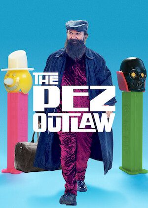 The Pez Outlaw on Netflix