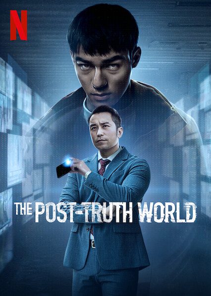The Post-Truth World on Netflix