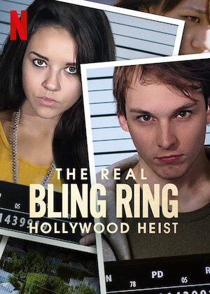 The Real Bling Ring: Hollywood Heist on Netflix