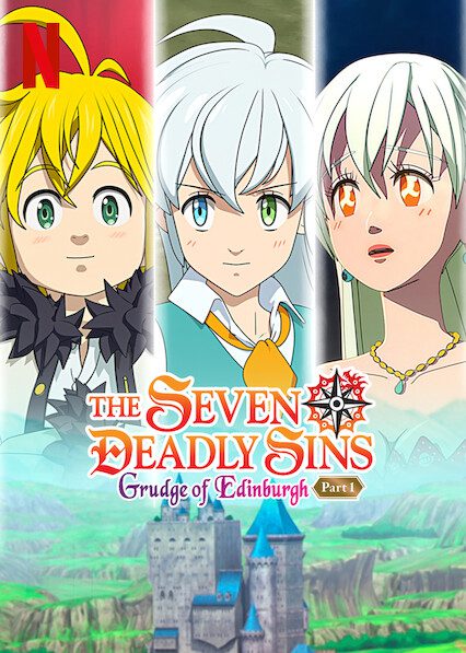 The Seven Deadly Sins: Grudge of Edinburgh Part 1 on Netflix